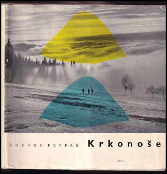 Krkonoše : [fot. publ.] - Zdenko Feyfar, Miroslav Štěpán (1961, Orbis) - ID: 520943