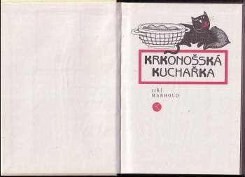Jiří Marhold: Krkonošská kuchařka