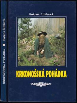 Božena Šimková: Krkonošská pohádka