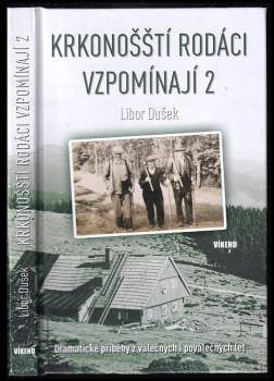 Krkonošští rodáci vzpomínají 2