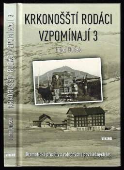 Krkonošští rodáci vzpomínají 3