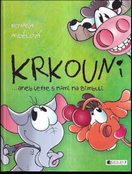 Krkouni, --aneb, Leťte s námi na Bimbuli