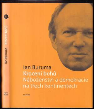 Ian Buruma: Krocení bohů
