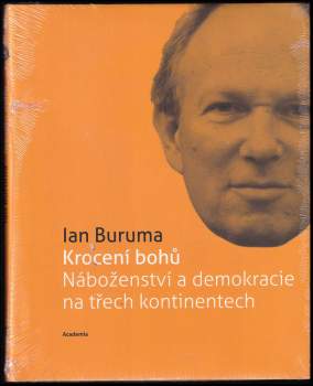 Ian Buruma: Krocení bohů