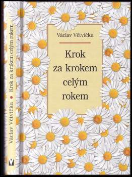 Václav Větvička: Krok za krokem celým rokem