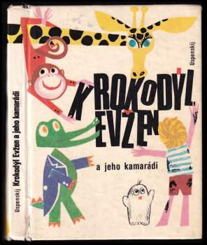 Krokodýl Evžen a jeho kamarádi