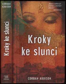 Corban Addison: Kroky ke slunci : román