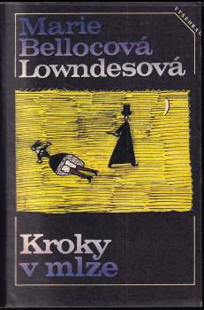 Marie Belloc Lowndes: Kroky v mlze