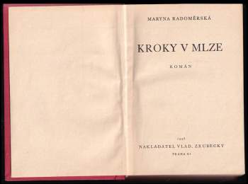 Maryna Radoměrská: Kroky v mlze