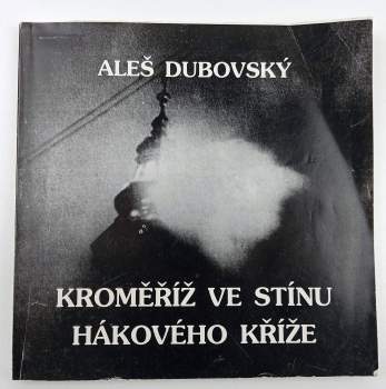Kroměříž ve stínu hákového kříže