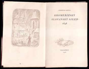 Jindřich Spáčil: Kroměřížský slovanský sjezd 1848