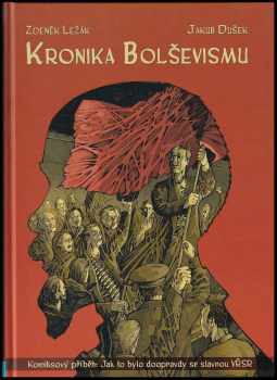 Zdeněk Ležák: Kronika bolševismu