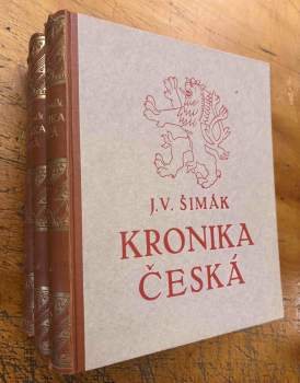 Josef Vítězslav Šimák: Kronika česká