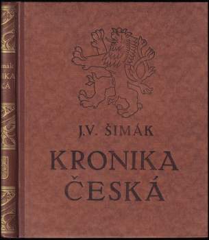Josef Vítězslav Šimák: Kronika česká
