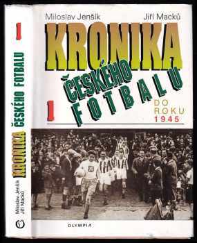 Kronika českého fotbalu 1