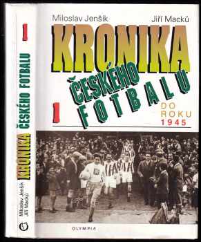 Miloslav Jenšík: Kronika českého fotbalu