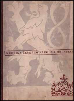 Věnceslav Černý: Kronika českého národa v obrazech