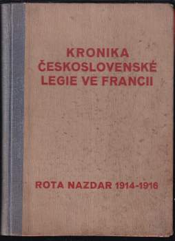 Jaroslav Boháč: Kronika Československé legie ve Francii