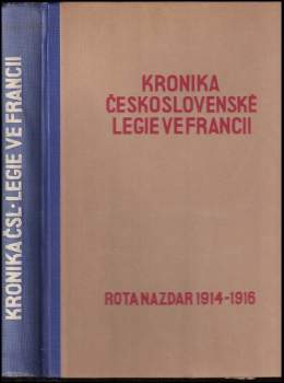 Jaroslav Boháč: Kronika Československé legie ve Francii
