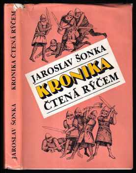 Kronika čtená rýčem - Jaroslav Šonka (1982, Blok) - ID: 215177