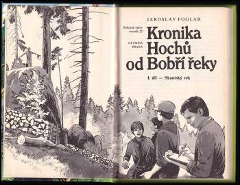 Jaroslav Foglar: Kronika Hochů od Bobří řeky
