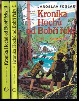 Jaroslav Foglar: Kronika Hochů od Bobří řeky