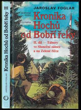 Jaroslav Foglar: Kronika Hochů od Bobří řeky