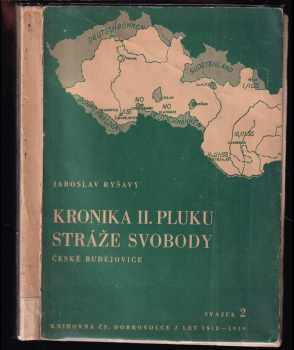 Jaroslav Ryšavý: Kronika II. pluku stráže svobody České Budějovice