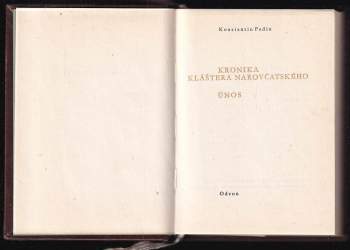 Konstantin Aleksandrovič Fedin: Kronika kláštera narovčatského ; Únos