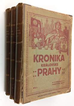 Kronika královské Prahy a obcí sousedních