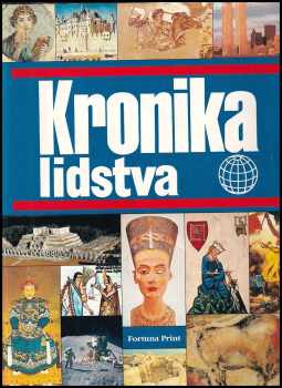 Kronika lidstva - Bodo Harenberg (1992, Fortuna Print) - ID: 2338461