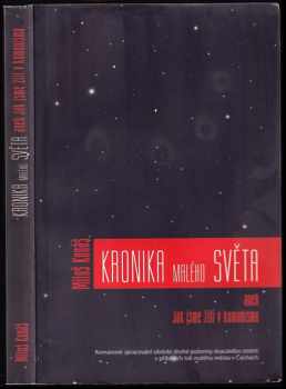 Kronika malého světa, aneb, Jak jsme žili v komunismu