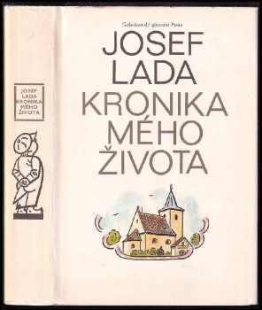 Kronika mého života - Josef Lada (1973, Československý spisovatel) - ID: 126323