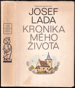Kronika mého života - Josef Lada (1973, Československý spisovatel) - ID: 793748