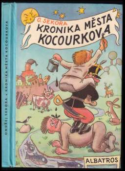 Ondřej Sekora: Kronika města Kocourkova