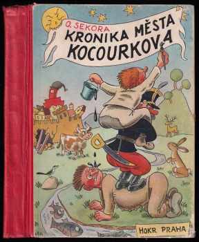 Ondřej Sekora: Kronika města Kocourkova