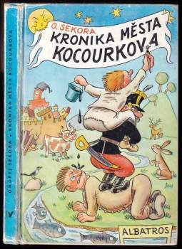Ondřej Sekora: Kronika města Kocourkova
