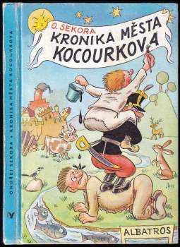 Ondřej Sekora: Kronika města Kocourkova