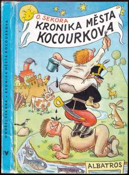Ondřej Sekora: Kronika města Kocourkova
