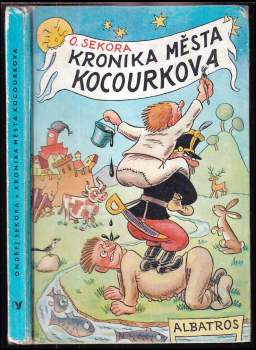 Ondřej Sekora: Kronika města Kocourkova