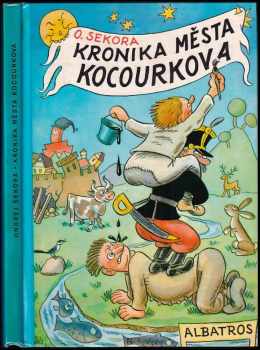 Kronika města Kocourkova - Ondřej Sekora (1985, Albatros) - ID: 462155