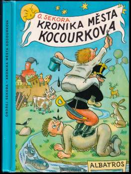 Kronika města Kocourkova - Ondřej Sekora (1985, Albatros) - ID: 758988