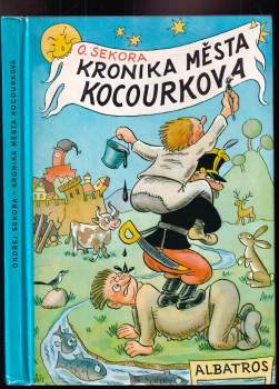 Ondřej Sekora: Kronika města Kocourkova