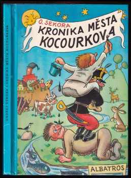 Ondřej Sekora: Kronika města Kocourkova