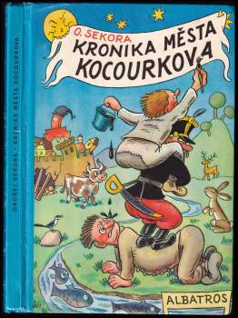 Ondřej Sekora: Kronika města Kocourkova