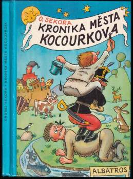 Ondřej Sekora: Kronika města Kocourkova