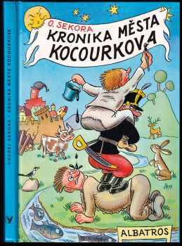 Ondřej Sekora: Kronika města Kocourkova