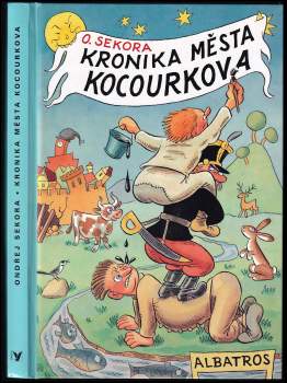 Ondřej Sekora: Kronika města Kocourkova