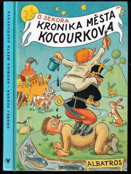 Ondřej Sekora: Kronika města Kocourkova