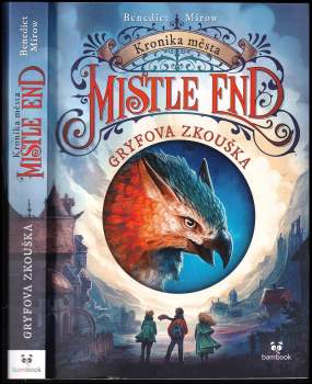 Benedict Mirow: Kronika města Mistle End